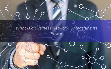 What is a Business Network: Unleashing its Power