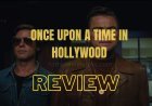 Once Upon a Time in Hollywood: Quentin Tarantino's Vision & Cultural Impact
