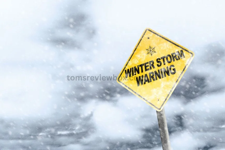 Winter Storm Warning: Understanding, Preparing & Staying Safe