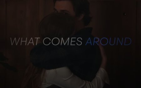 What Comes Around Movie: Overview, Cast, Production & More
