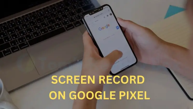Record Like a Pro: Top Tips and Tricks for Screen Recording on Your Google Pixel