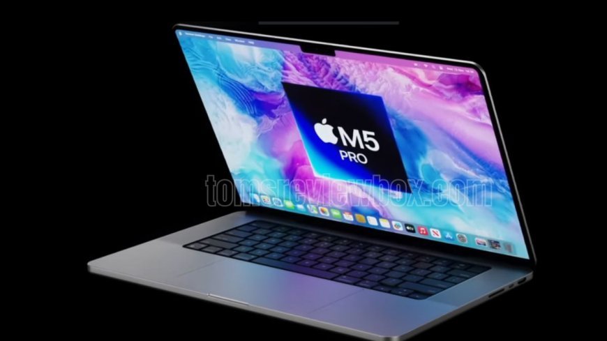 MacBook Pro M5: All the features and specs you need to know [LEAKS REVEALED]