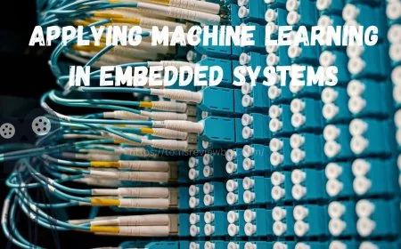 Applying Machine Learning in Embedded Systems: A Comprehensive Overview
