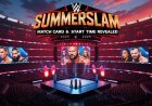 WWE SummerSlam 2025: Full Match Card, Start Time & Date Revealed